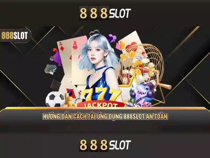 Trải Nghiệm Slot 888slot APK Tối Ưu
