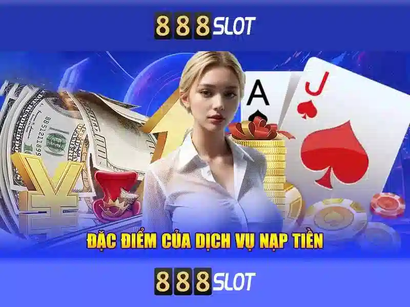 Trải nghiệm 888 Slot Games