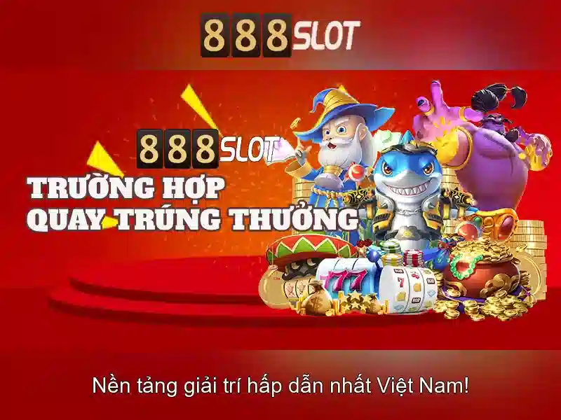Trải nghiệm slot 888SLOT