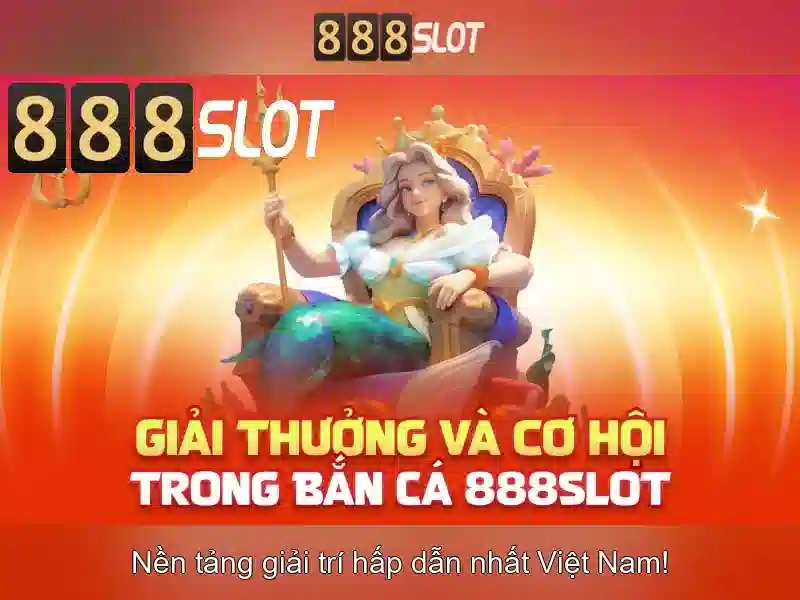 Chương trình thưởng slot 888 bet